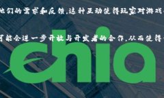   如何轻松下载TapTap？一站式攻略帮你搞定！ /