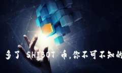 TPWallet 多了 SHIBOT 币，你不